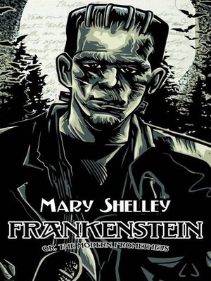 cover image of Frankenstein; or, the Modern Prometheus (1818)